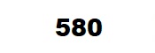580